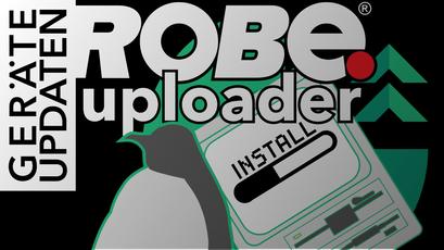 Installation des Robe Uploader auf Linux