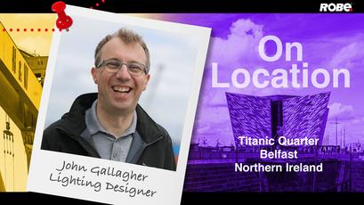 On Location 31 – John Gallagher in Belfast (Titanic Quarter)