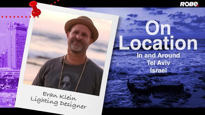 On Location 43 – Eran Klein in and around Tel Aviv, Israel